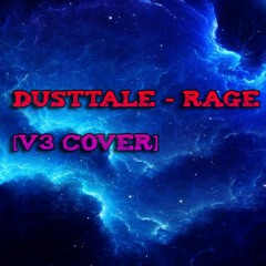DUSTTALE - RAGE III [COVER]