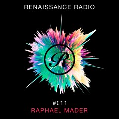 Renaissance Radio #011 - Raphael Mader (Sneak Peek)