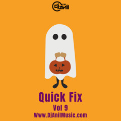 Quick Fix Vol 9
