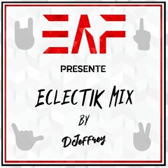Eclectik Mix By DJeffrey