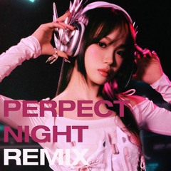LE SSERAFIM(르세라핌) - Perfect Night Remix