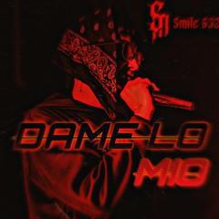 Dame Lo Mio