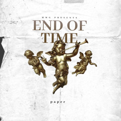 END OF TIME  (EOT)