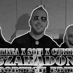 Mynea X Sofi X Curtis - Szabadon (RobTech Edit) FULL EXTENDED