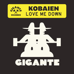 Love me down (Original Mix)