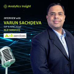 AI is Transforming Workforce Strategy and Talent Ecosystems: NLB Services’ Varun Explains the Future of AI-Driven Work