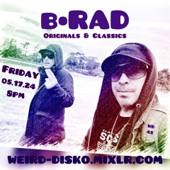 bRAD Originals & Classics - Gruff Trade Studio Broadcast - Live On Mixlr WD 045