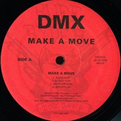 DMX - Make a Move [‘95 Original]