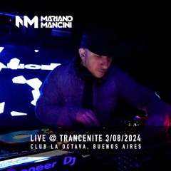 Mariano Mancini Live @ Trance Nite / Club La Octava 03.08.2024