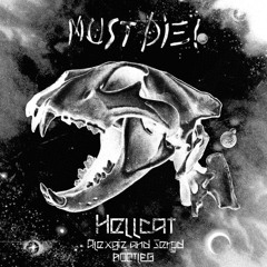 MUST DIE! - Hellcat (Alexgiz & Serod Bootleg)