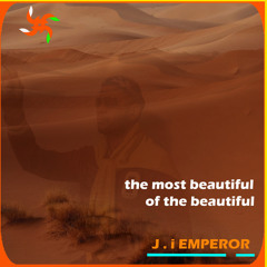 The Most Beautiful of the Beautiful