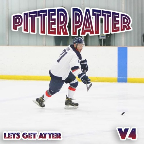 Pitter Patter Vol. 4 - Pregame/Party Mix