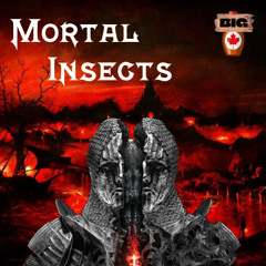 Mortal Insects