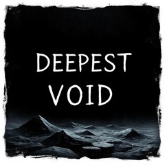 Deepest Void