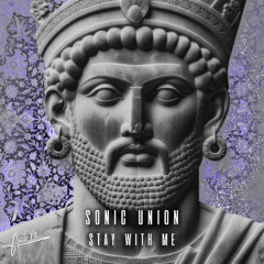 PREMIERE: Sonic Union – Stay With Me (Original Mix) [Ario Vibes]