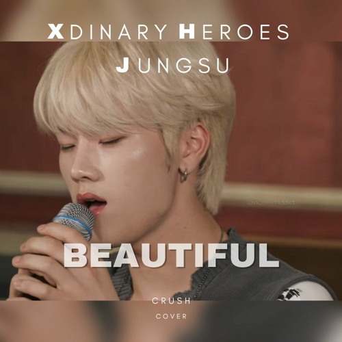 Xdinary Heroes Jungsu - Beautiful (Crush Cover)