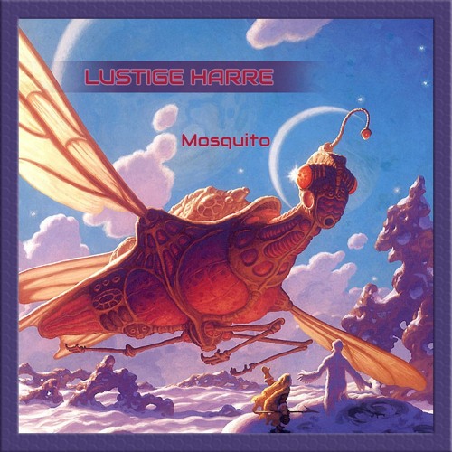 Stream Mosquito By Lustige Harre Listen Online For Free On Soundcloud