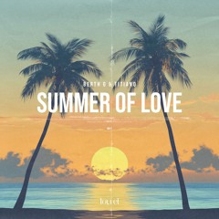 BERTH G & TITIANO - Summer Of Love
