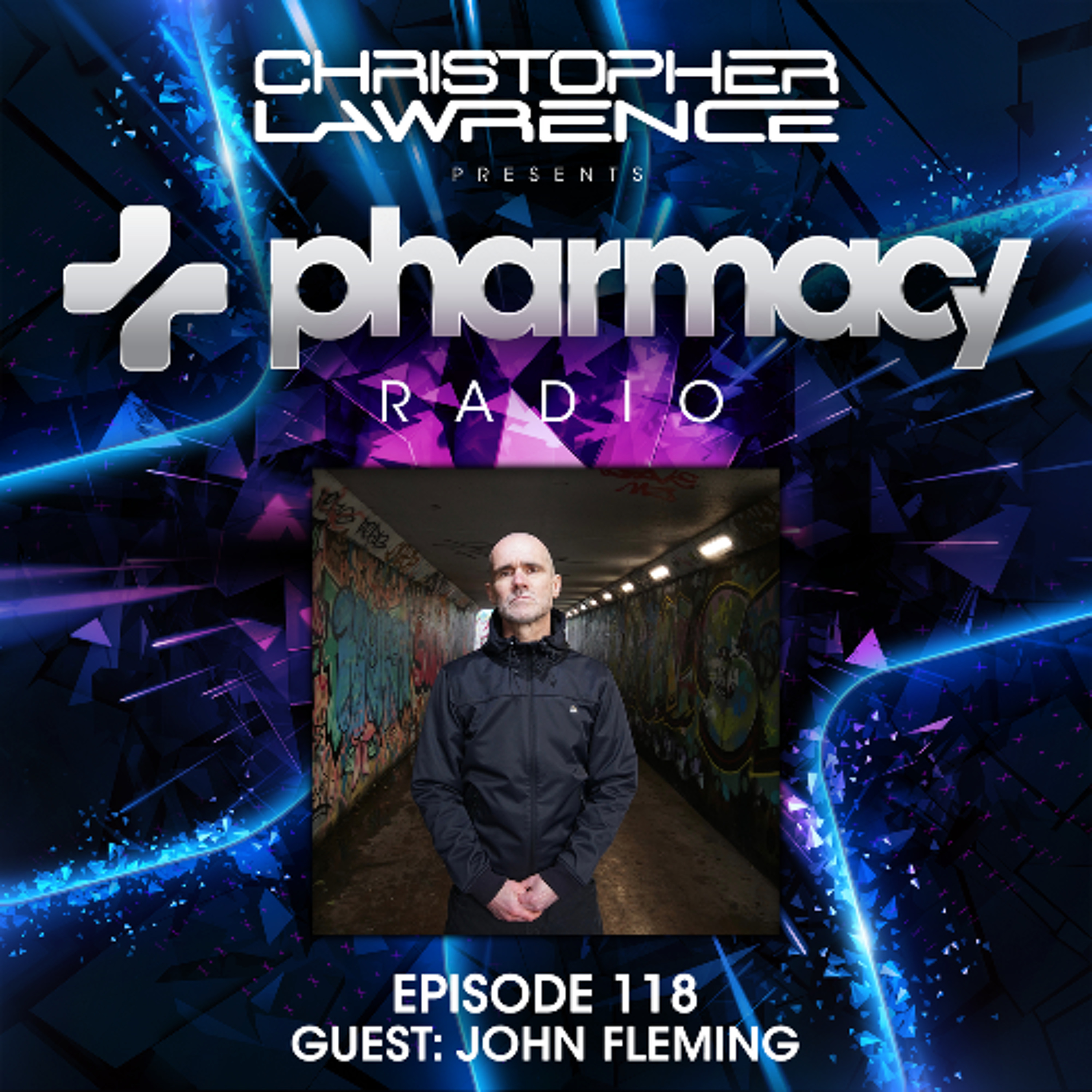 Pharmacy Radio 118 w/John Fleming episode artwork