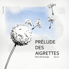 Prélude des aigrettes, Op. 6