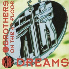 2 Brothers On The 4th Floor - Dreams (Marcell Stone Rework) [FULL ON DESCRIPTION]