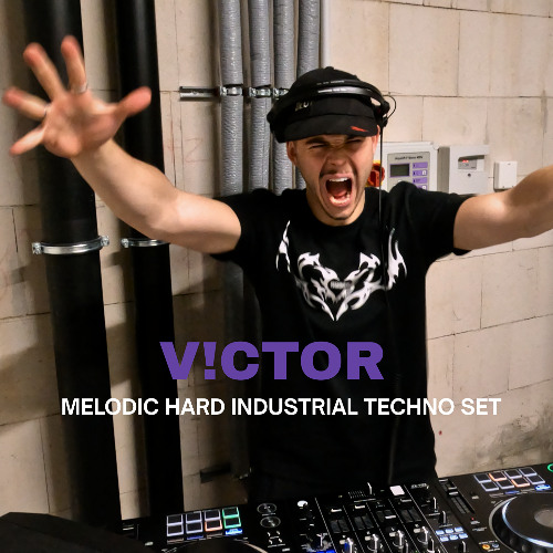 V!CTOR | MELODIC HARD INDUSTRIAL TECHNO SET | 165 BPM