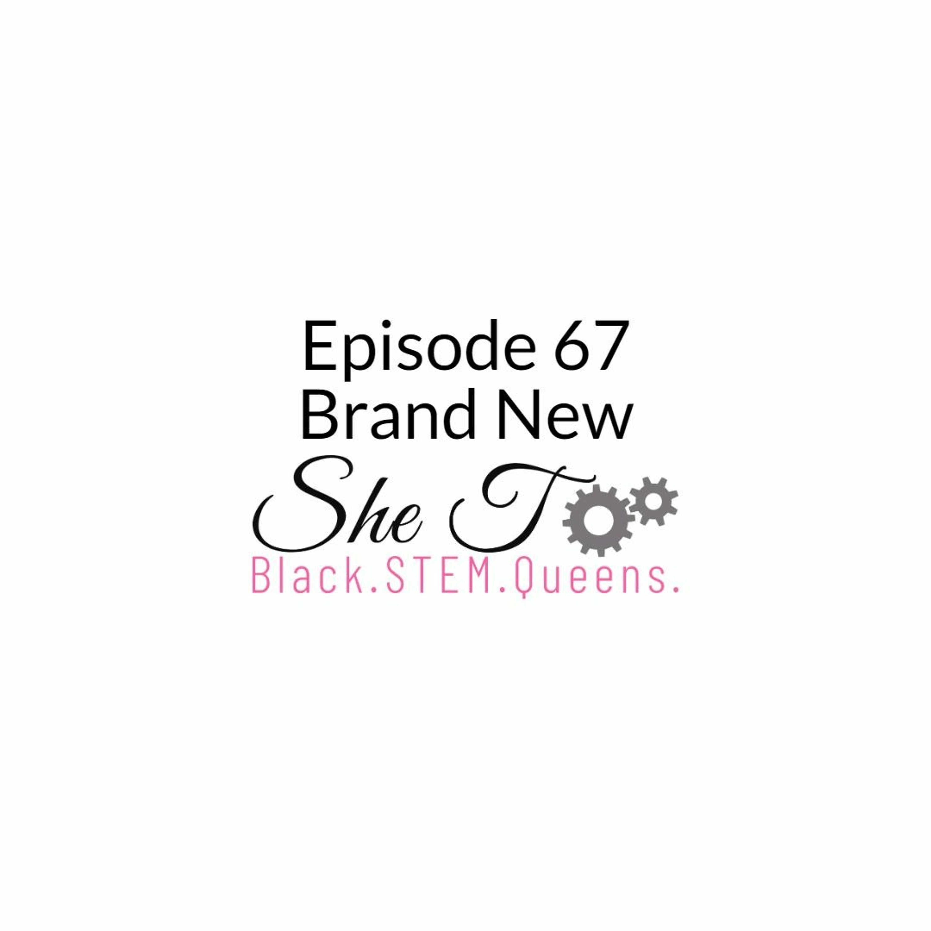 Episode 67: Brand New