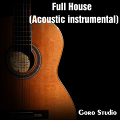 Full House (Acoustic Instrumental)