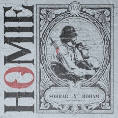 Homie - Sohrab x Roham.mp3