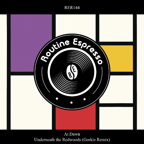 At Dawn - Underneath the Redwoods (Gorkiz Remix Radio Edit) [RER144]