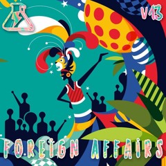 FOREIGN AFFAIRS VOL. 13 (WORLD MUSIC) | MIXED & CURATED BY K-SADILLA (9/11/20)