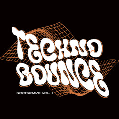 Techno Bounce Freestyle – RoccaRave Vol. 1