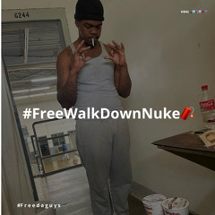 No Sleep x WalkDownNuke