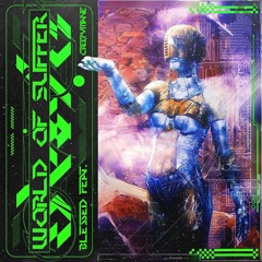 World of Suffer (feat. Creepymane)