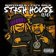 Stash House (Remix) [feat. Papa Duck]