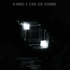 N-MON1C & Zebde B2B Sessions #006