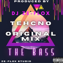 DJ ZE-FLOX THE BASS Techno Original Mix