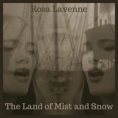 The Land Of Mist And Snow