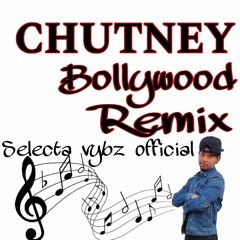 Chutney Bollywood Remix
