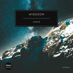 [dtpod045] Wixdoom - Chaye