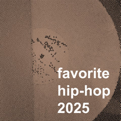 Pullin from the Stacks - Favorite Hip-Hop Cuts of 2025