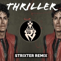 HARD-STYLE • Michael Jackson - Thriller (Stixter Remix)