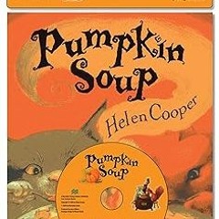 Free PDF Pumpkin Soup (Book & CD Set) Audible All Format