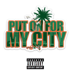 put on for my city