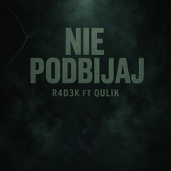 nie podbijaj ft qulik