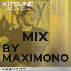 Kitsuné Musique Mixed by Maximono