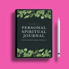 Personal Spiritual Journal . Courtesy Copy [PDF]