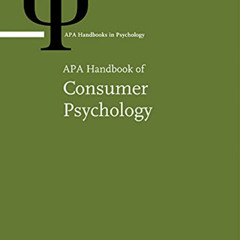Get EPUB ✏️ APA Handbook of Consumer Psychology (Volume 1) (APA Handbooks in Psycholo