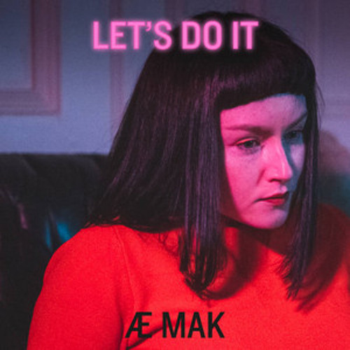 Let's Do It Æ MAK  I dance in the kitchen on my own I move to the cookin' I burn for you Hoping one