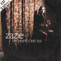 Zazie - Un Point C'est Toi (Souldade Instrumental Edit)